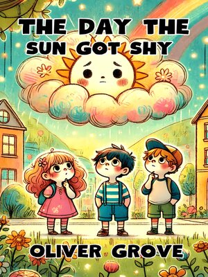 cover image of The Day the Sun Got Shy